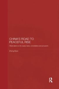 Book Cover for China's Road to Peaceful Rise by Bijian Zheng