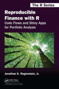 Book Cover for Reproducible Finance With R by Jr., Jonathan K. Regenstein
