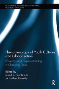 Book Cover for Phenomenology of Youth Cultures and Globalization by Stuart R Poyntz, Jacqueline Kennelly