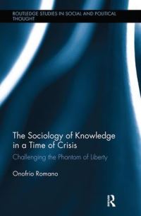 Book Cover for The Sociology of Knowledge in a Time of Crisis by Onofrio Romano