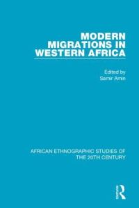 Book Cover for Modern Migrations in Western Africa by Samir Amin
