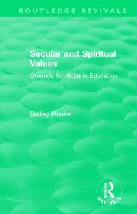 Book Cover for Secular and Spiritual Values by Dudley Plunkett