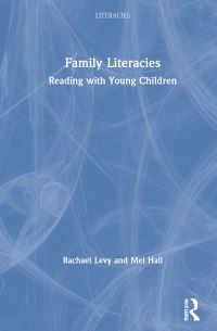 Book Cover for Family Literacies by Rachael Levy, Mel Hall