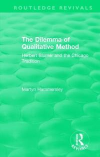 Book Cover for The Dilemma of Qualitative Method by Martyn Hammersley