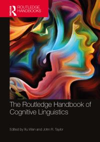Book Cover for The Routledge Handbook of Cognitive Linguistics by Xu Wen, John R Taylor