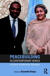 Book Cover for Peacebuilding in Contemporary Africa by Kenneth C Omeje