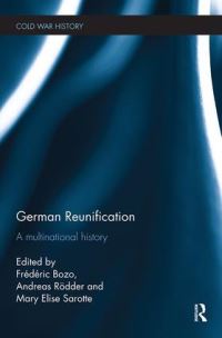Book Cover for German Reunification by Frédéric Bozo, Andreas Rödder, M E Sarotte