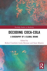 Book Cover for Decoding Coca-Cola by Robert Crawford, Linda L Brennan, Susie Khamis