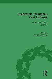 Book Cover for Frederick Douglass and Ireland Volume 1 by Frederick Douglass