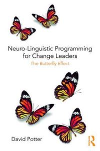 Book Cover for Neuro-Linguistic Programming for Change Leaders by David Potter