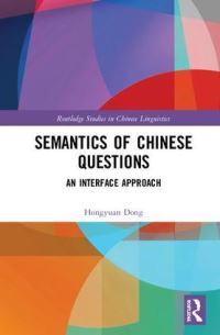 Book Cover for Semantics of Chinese Questions by Hongyuan Dong