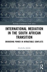 Book Cover for International Mediation in the South African Transition by Zwelethu Jolobe