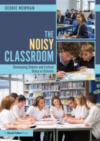 Book Cover for The Noisy Classroom by Debbie Newman