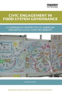 Book Cover for Civic Engagement in Food Systems Governance by Alan R Hunt