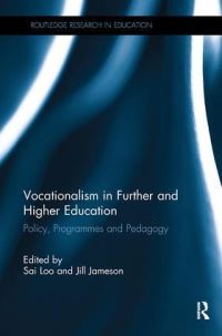 Book Cover for Vocationalism in Further and Higher Education by Sai Loo, Jill Jameson