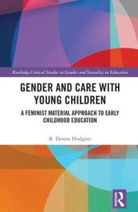 Book Cover for Gender and Care in Teaching Young Children by Denise Hodgins