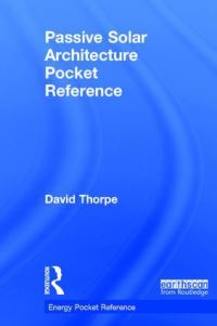 Book Cover for Passive Solar Architecture Pocket Reference by Dave Thorpe
