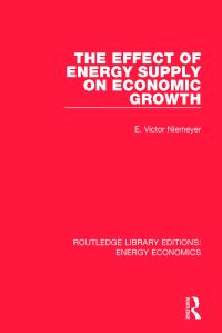 Book Cover for The Effect of Energy Supply on Economic Growth by E. Victor Niemeyer
