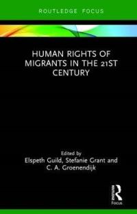 Book Cover for Human Rights of Migrants in the 21st Century by Elspeth Guild, Stefanie Grant, C A Groenendijk