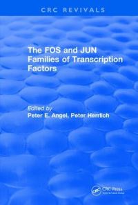 Book Cover for The FOS and JUN Families of Transcription Factors by Peter E Angel, Peter Herrlich