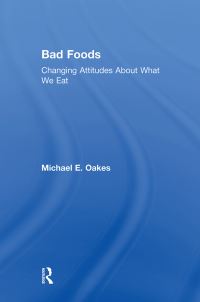 Book Cover for Bad Foods by Michael E Oakes