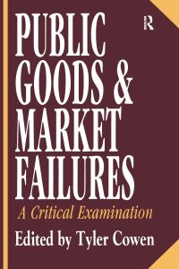 Book Cover for Public Goods and Market Failures by Tyler Cowen