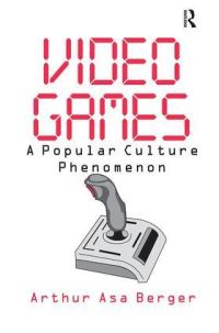 Book Cover for Video Games by Arthur Asa Berger