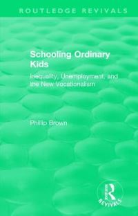 Book Cover for Schooling Ordinary Kids by Phillip Brown