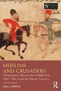 Book Cover for Muslims and Crusaders by Niall Christie