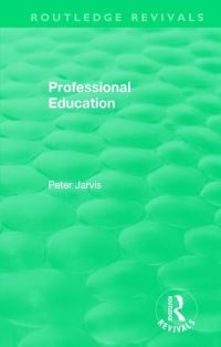 Book Cover for Professional Education by Peter Jarvis