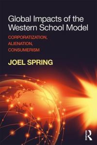 Book Cover for Global Impacts of the Western School Model by Joel H Spring
