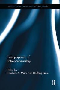 Book Cover for Geographies of Entrepreneurship by Elizabeth A Mack, Haifeng Qian