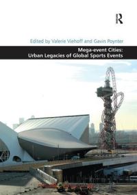 Book Cover for Mega-Event Cities by Valerie Viehoff, Gavin Poynter