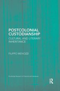 Book Cover for Postcolonial Custodianship by Filippo Menozzi