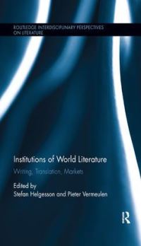 Book Cover for Institutions of World Literature by Stefan Helgesson, Pieter Vermeulen