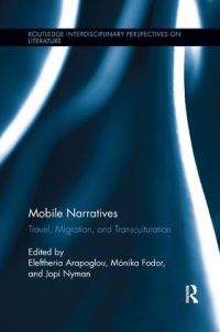Book Cover for Mobile Narratives by Eleftheria Arapoglou, Mónika Fodor, Jopi Nyman