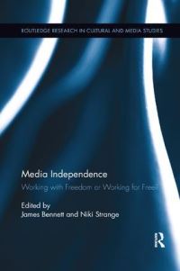 Book Cover for Media Independence by James Bennett, Niki Strange