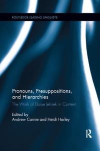 Book Cover for Pronouns, Presuppositions, and Hierarchies by Andrew Carnie, Heidi Harley