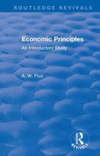 Book Cover for Economic Principles by A W Flux