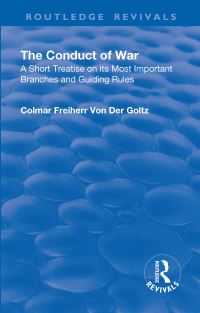 Book Cover for Revival: The Conduct of War (1908) by Colmar Freiherr von de Goltz