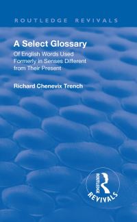 Book Cover for Revival: A Select Glossary (1906) by Richard Chenevix Trench