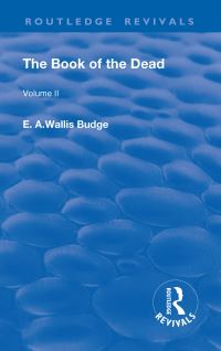 Book Cover for The Book of the Dead, Volume II by E A Wallis Budge