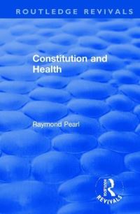 Book Cover for Constitution and Health by Raymond Pearl