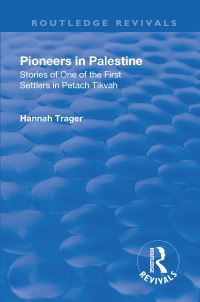 Book Cover for Revival: Pioneers in Palestine (1923) by Hannah Trager