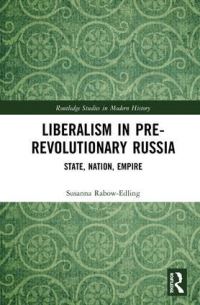 Book Cover for Liberalism in Pre-Revolutionary Russia by Susanna RabowEdling