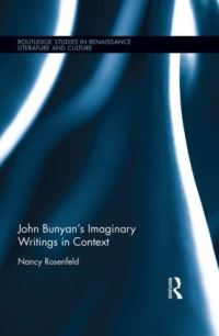 Book Cover for John Bunyan's Imaginary Writings in Context by Nancy Rosenfeld