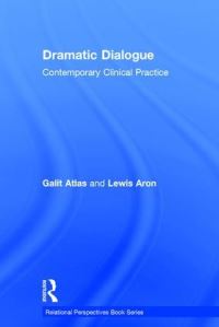 Book Cover for Dramatic Dialogue by Galit Atlas, Lewis Aron