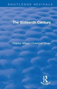 Book Cover for The Sixteenth Century by Charles Oman