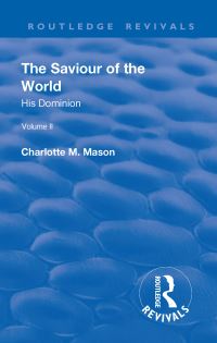 Book Cover for Revival: The Saviour of the World - Volume II (1908) by Charlotte M Mason