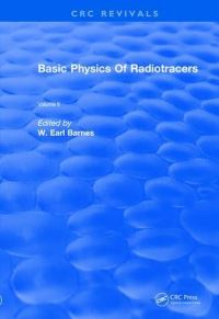 Book Cover for Revival: Basic Physics Of Radiotracers (1983) by Earl W Barnes